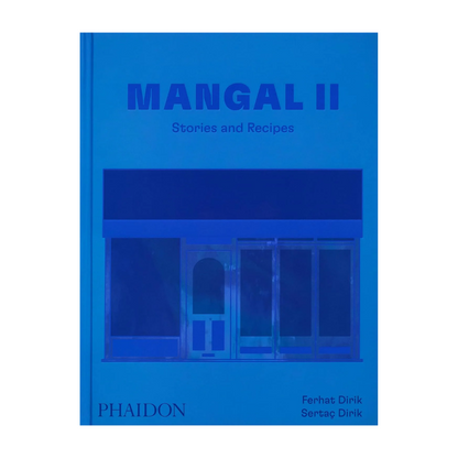 Mangal II: Stories and Recipes