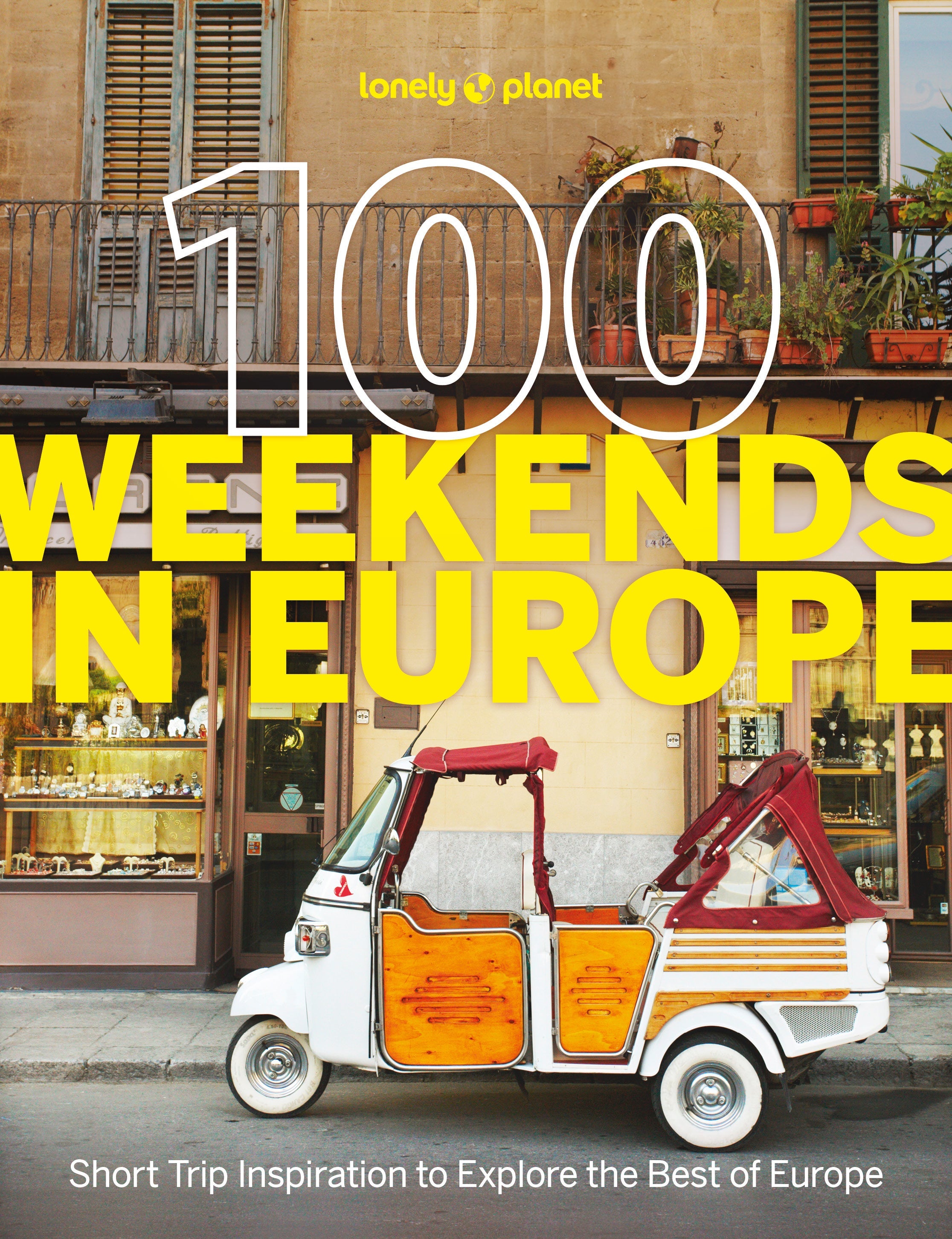 100 Weekends In Europe