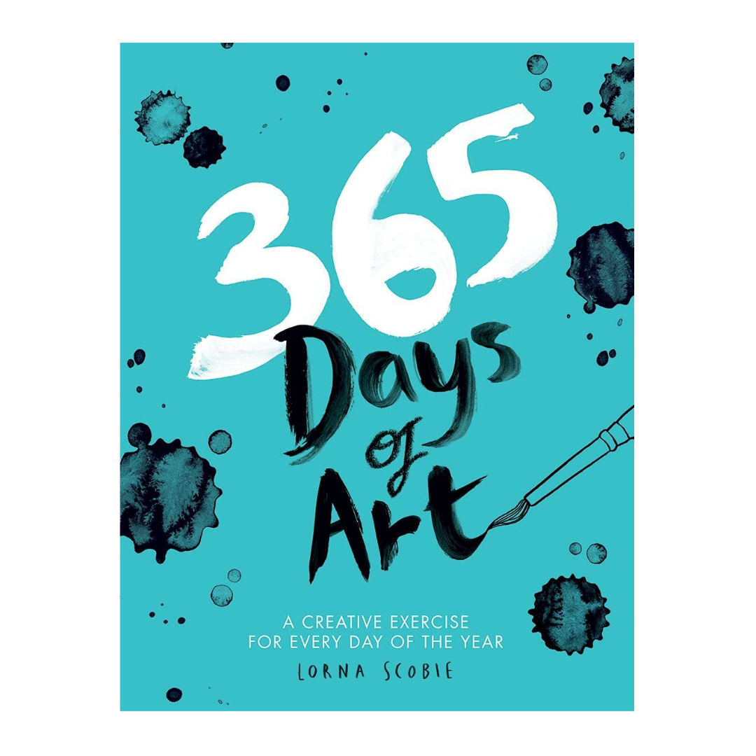 365 Days Of Art - A Creative Exercise For Every Day Of The Year!