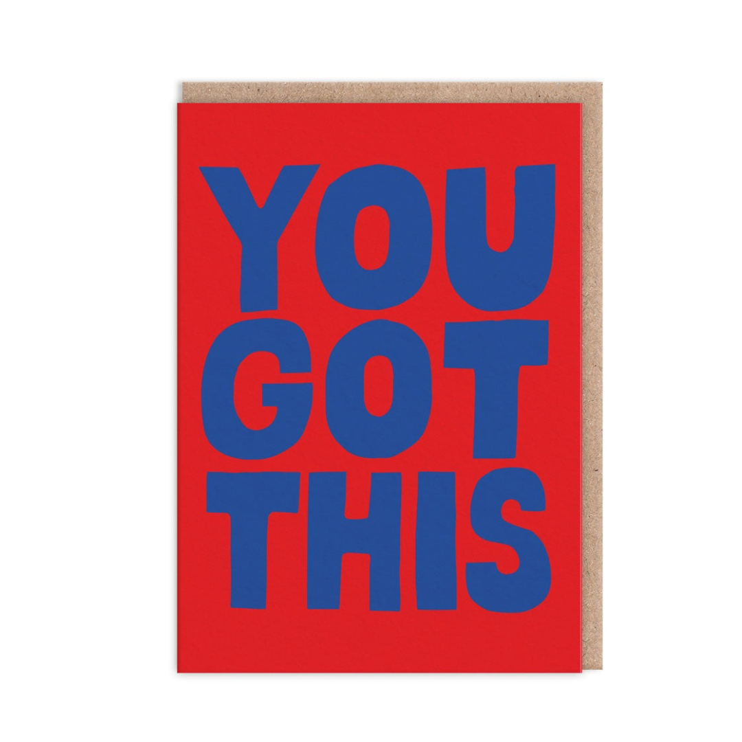 You Got This Card