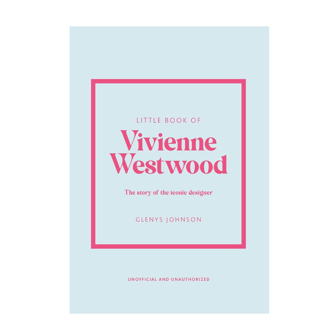 Vivienne Westwood - The Story Of The Iconic Designer