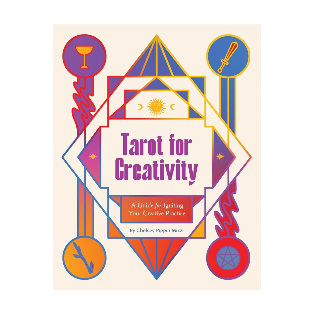 Tarot For Creativity - A Guide For Igniting You Creative Practice