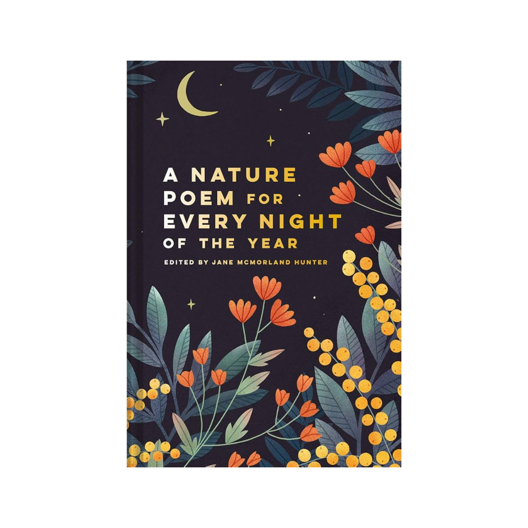 Nature Poem for Every Night of the Year