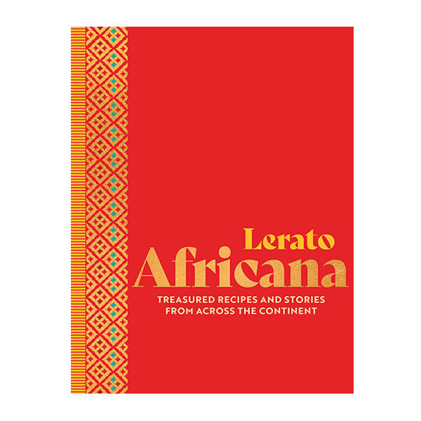 Africana: Treasured Recipes And Stories From Across The Continent