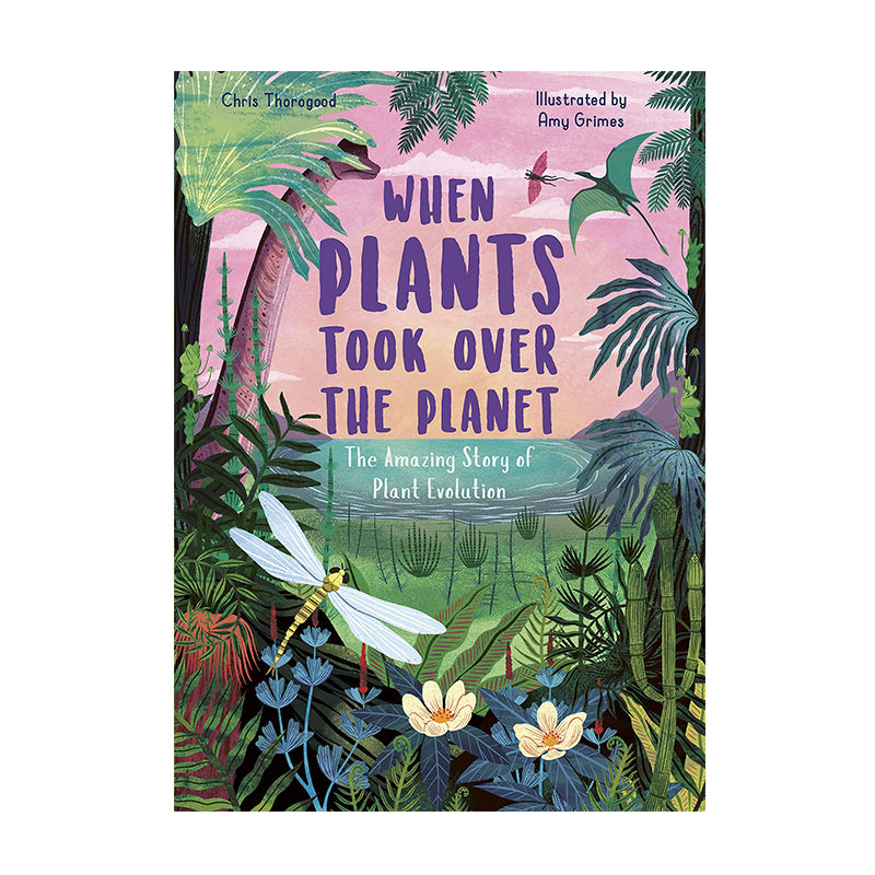 When Plants Took Over The Planet